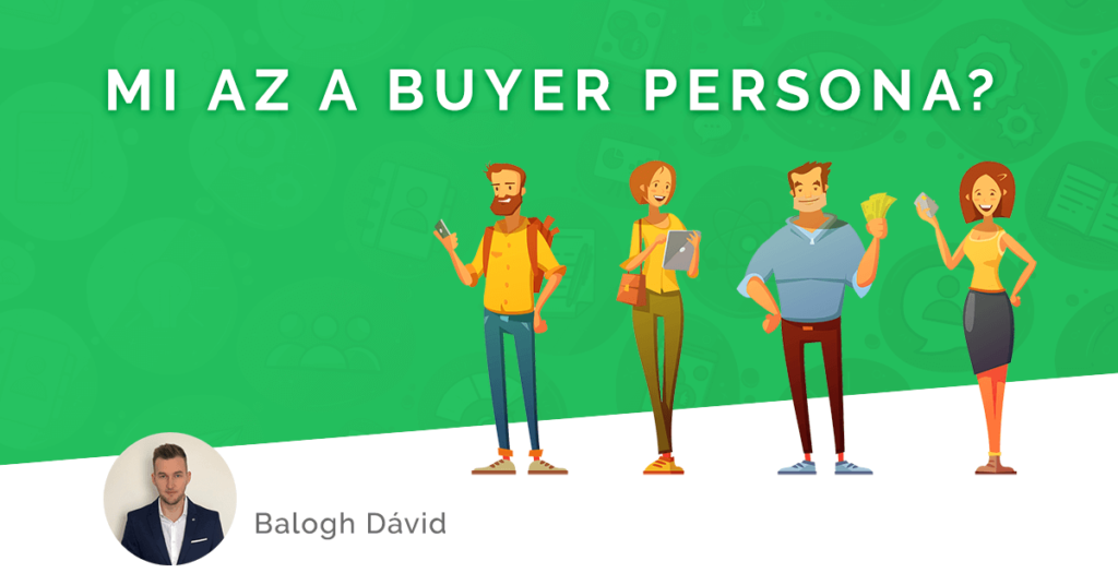 Mi is az a Buyer Persona?